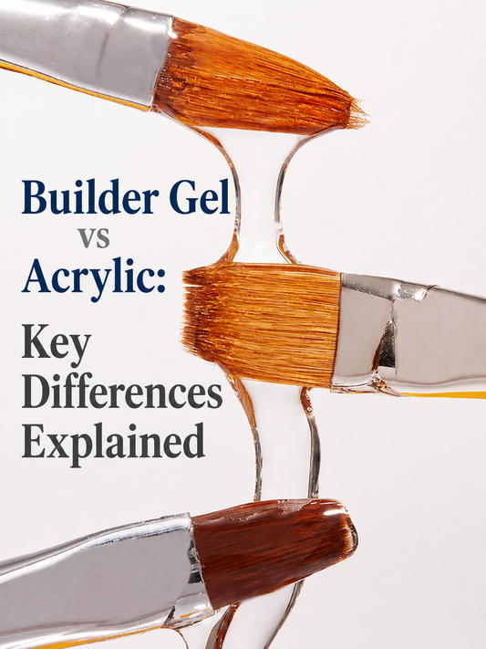 Builder Gel vs Acrylic: Understanding the Key Differences