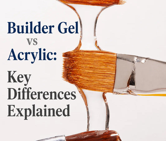 Builder Gel vs Acrylic: Understanding the Key Differences
